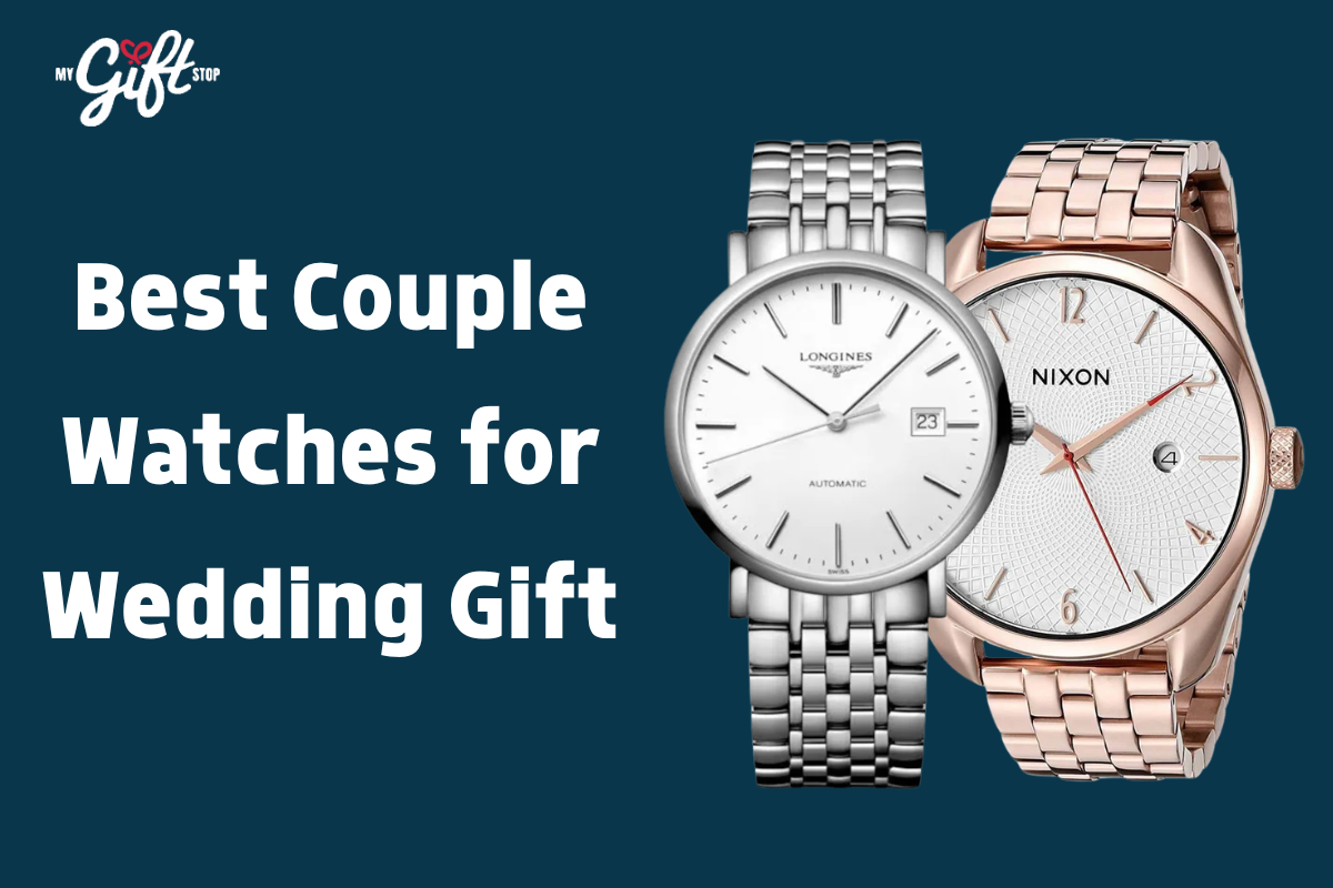Best Couple Watches for Wedding Gift