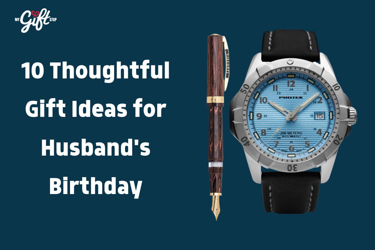Gift Ideas for Husband's Birthday