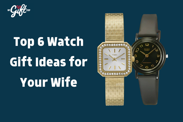 Watch Gift Ideas for Wife: 6 Best Timeless & Trendy Women’s Watches ,