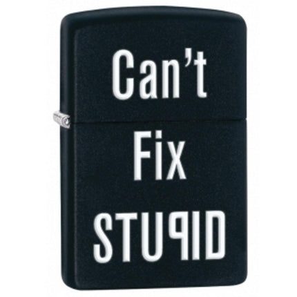 Zippo 28664 Classic Black Matte Can't Fix Stupid Windproof Pocket Lighter ,