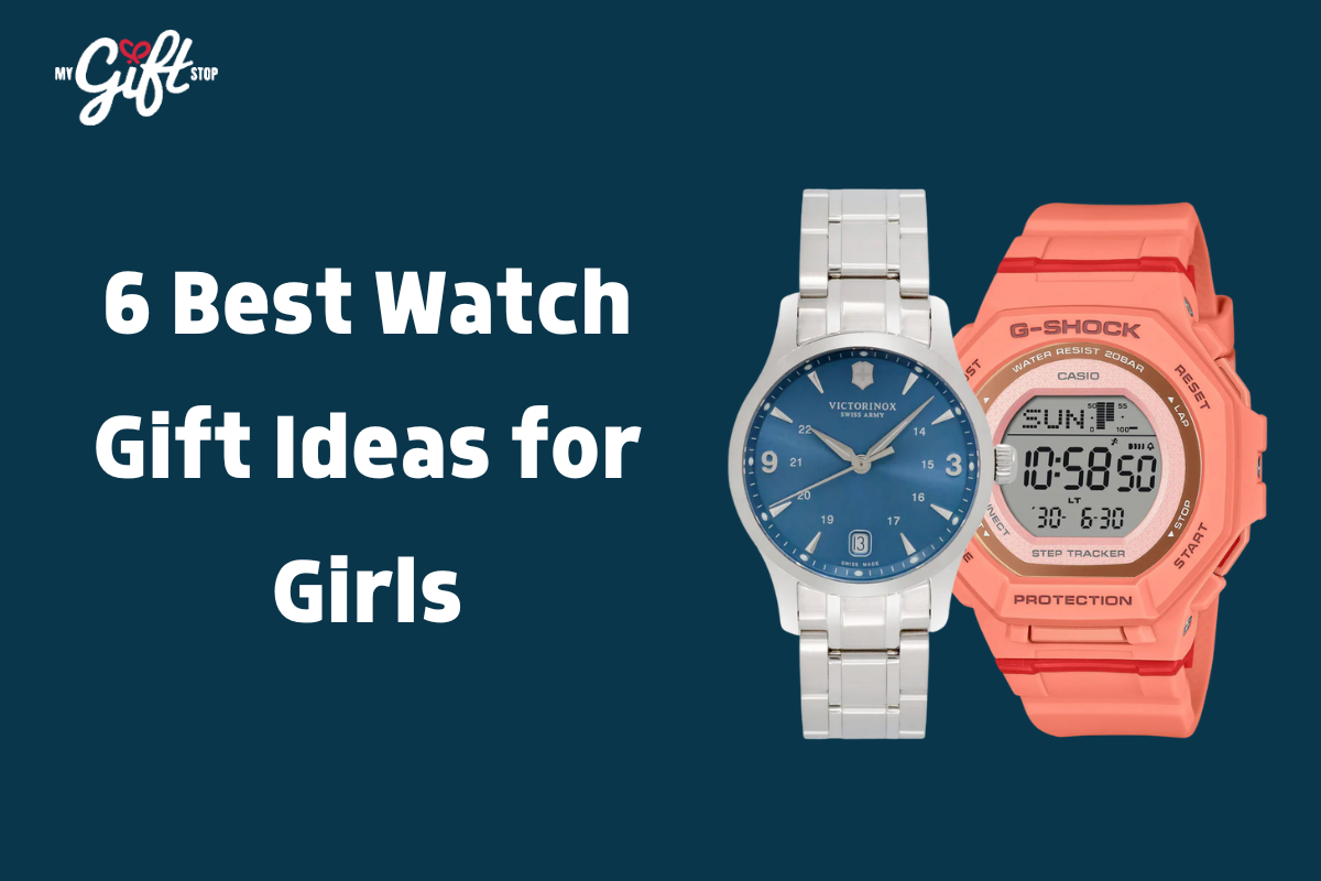 6 Best Watch Gift Ideas for Girls