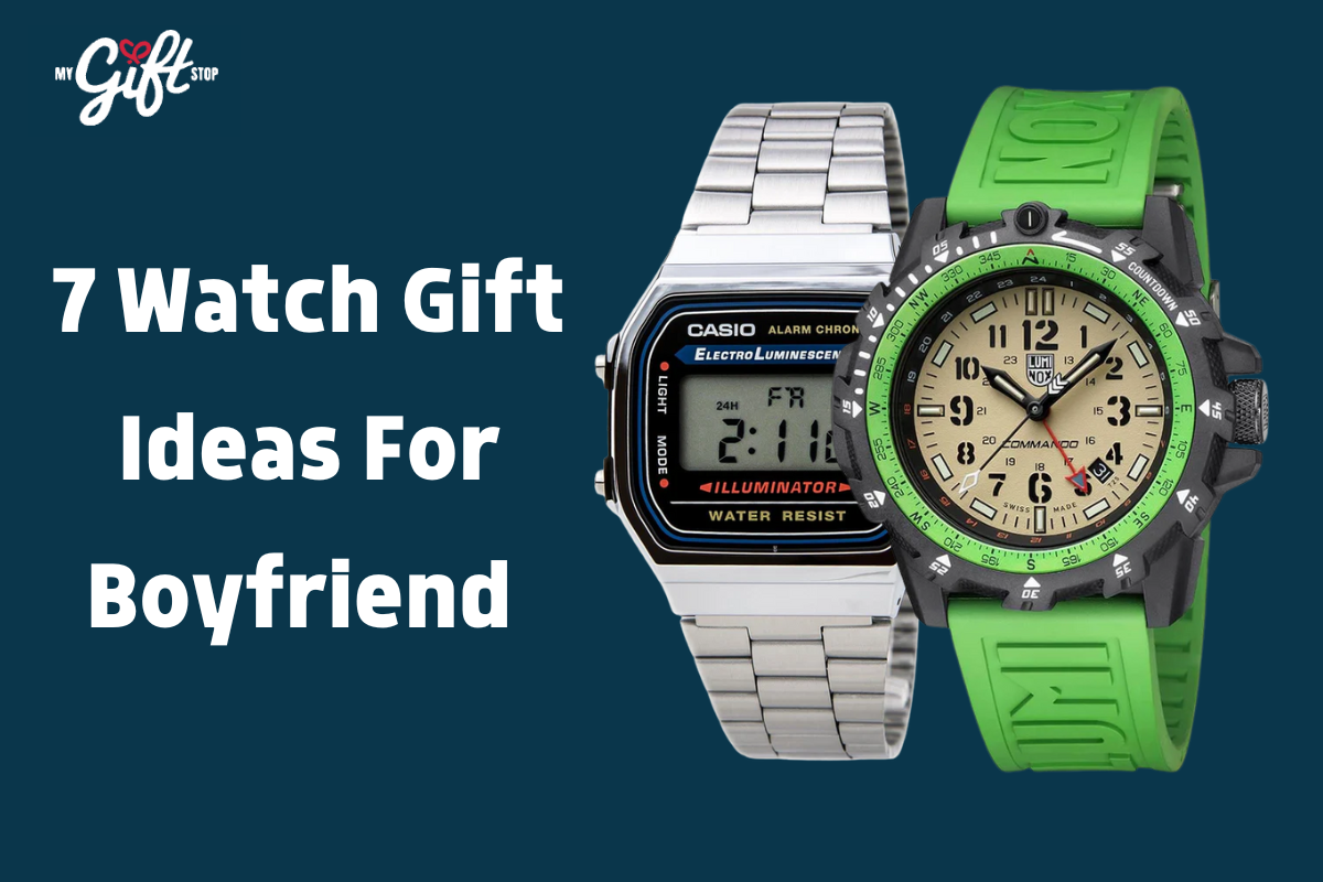 7 Watch Gift Ideas For Boyfriend