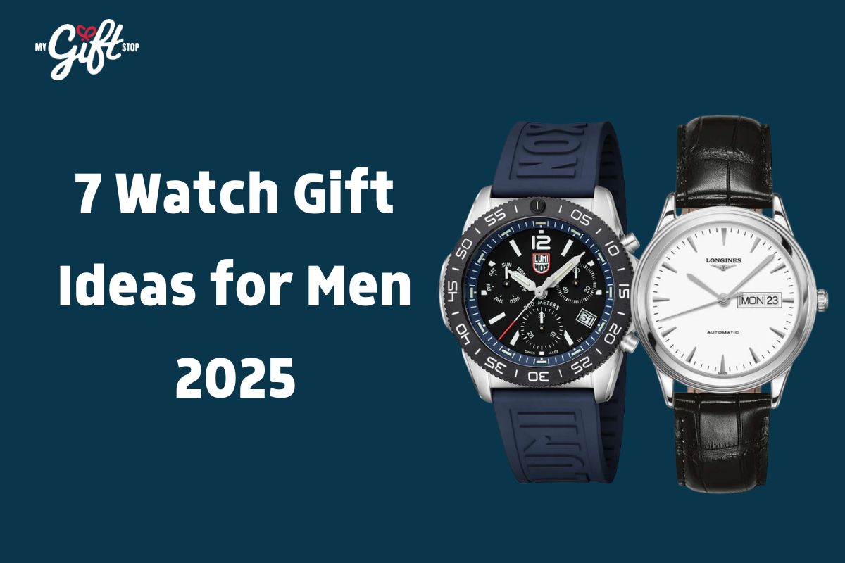 7 Watch Gift Ideas for Men 2025