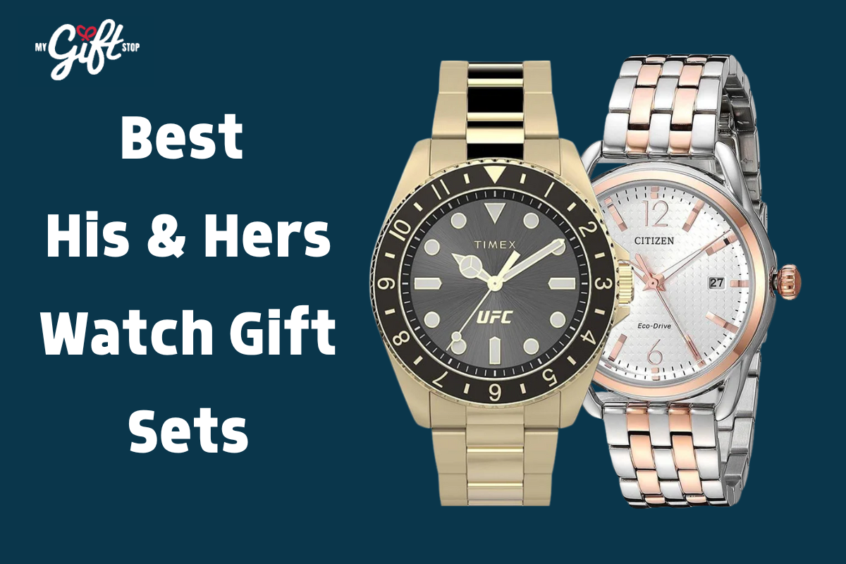 Best His  and  Hers Watch Gift Sets