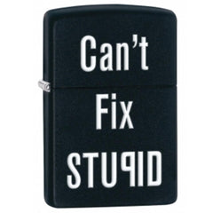 Zippo 28664 Classic Black Matte Can't Fix Stupid Windproof Pocket Lighter